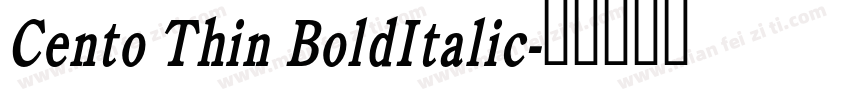 Cento Thin BoldItalic字体转换
